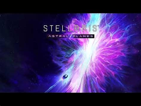 the formless stellaris|Stellaris Astral Planes OST .